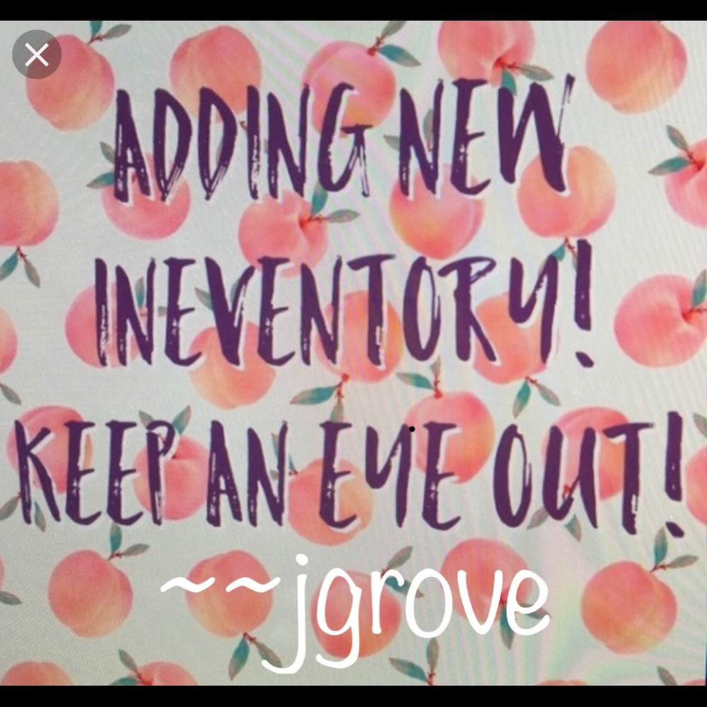 TONS OF NEW INVENTORY COMING!!!!! TAKE A PEEK! 😘😘